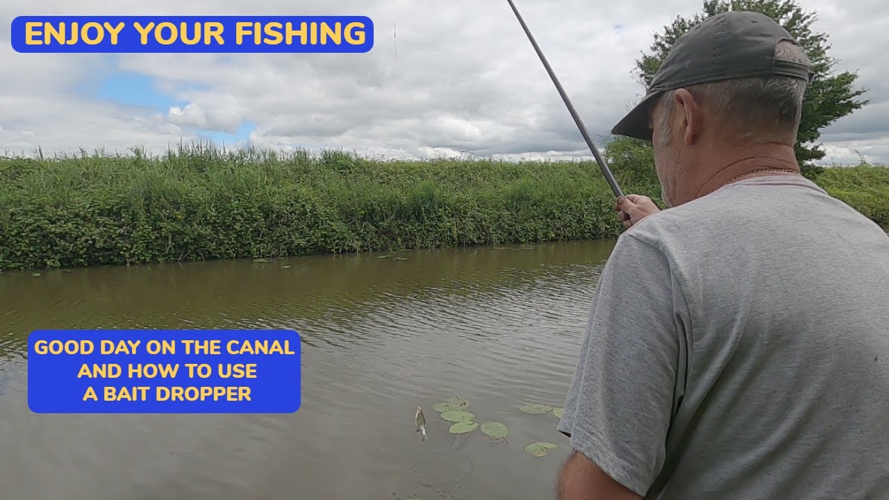 GOOD DAY ON THE CANAL AND HOW TO USE A BAIT DROPPER