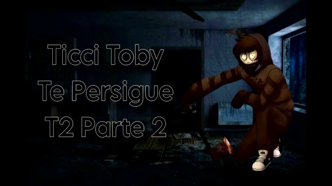 Asmr Roleplay Ticci Toby te persigue T2 P2