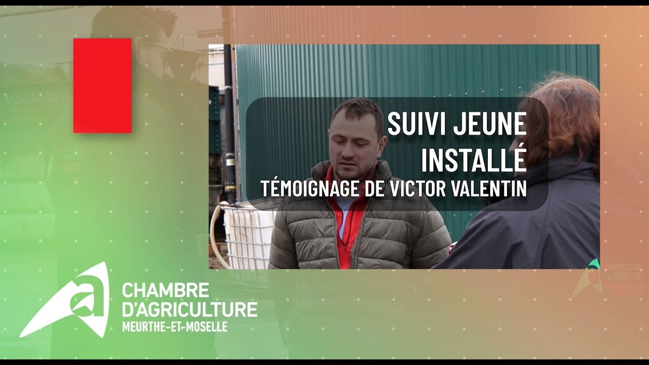 👨‍🌾 [TÉMOIGNAGE] Victor VALENTIN et son parcours à l'installation accompagné par la Chambre !