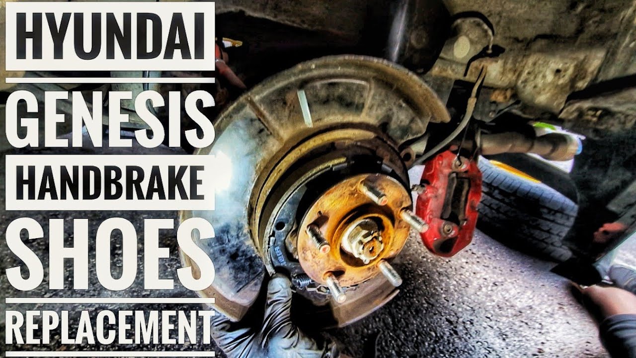 HYUNDAI GENESIS COUPE HANDBRAKE SHOES REPLACEMENT