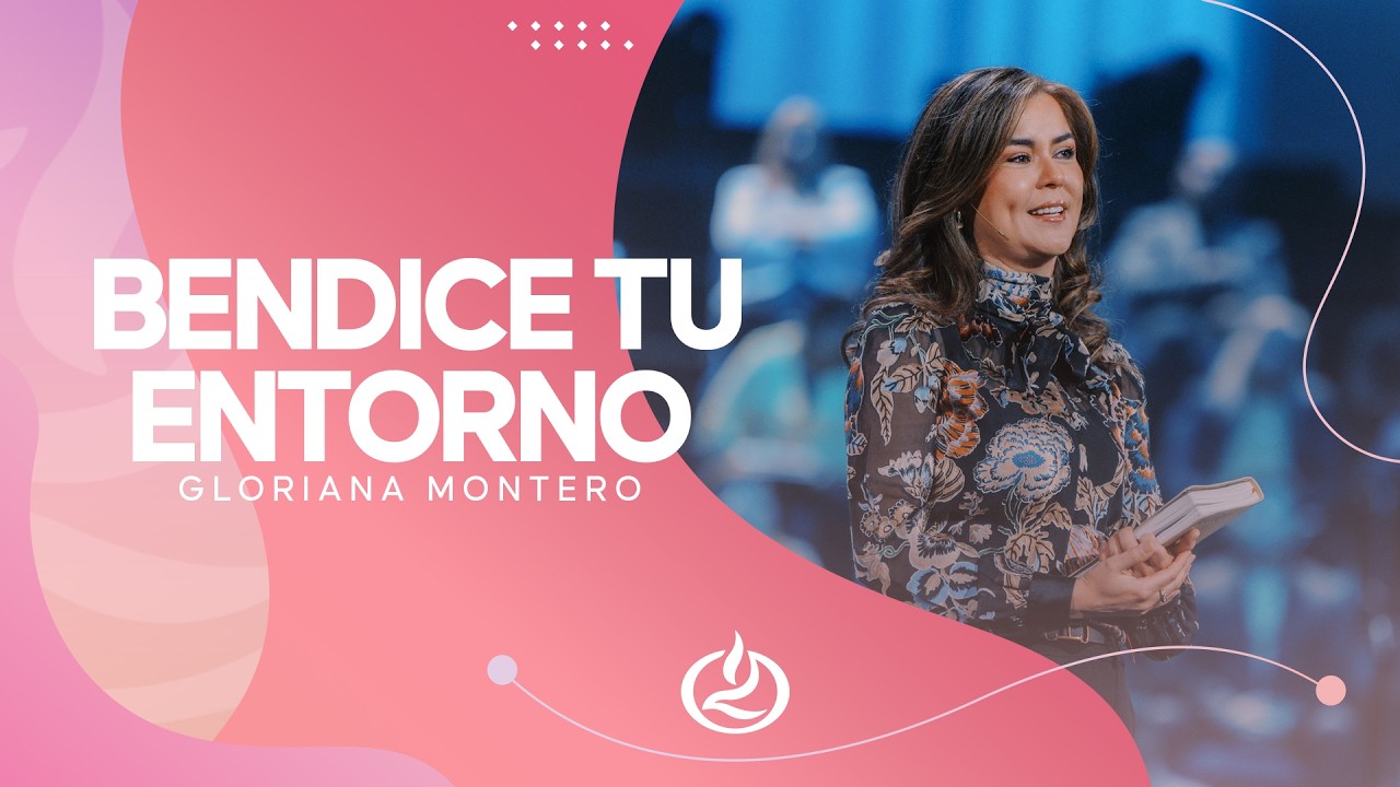 Reflexiones de Gloriana Montero en @IglesiaLakewood | Bendice tu entorno | Prédicas de Lakewood