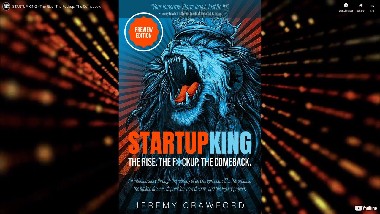 STARTUP KING - The Rise. The Fuckup. The Comeback.