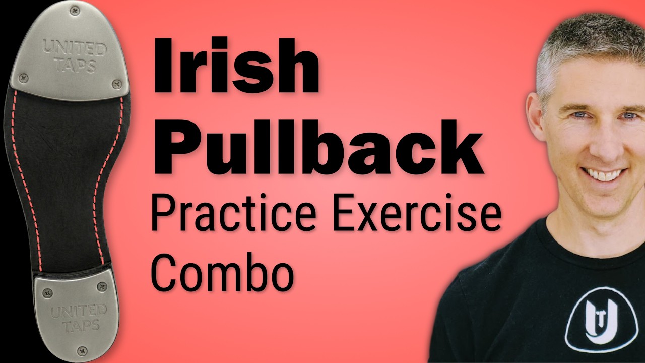 Irish Pullback Practice Exercise Combination