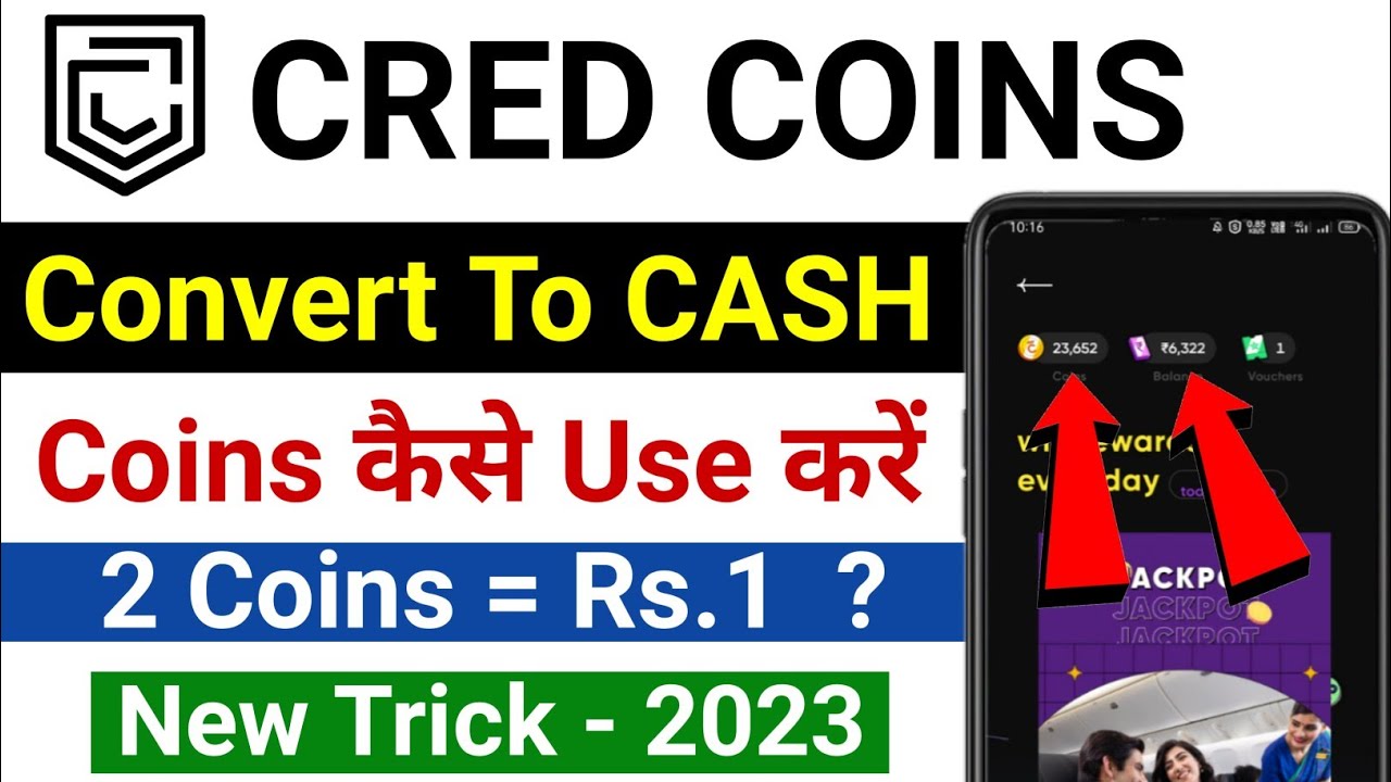 Cred Coin convert into Cash | How to Redeem Cred Coins to Cash | Cred Coins to Cash | Cred Coins use