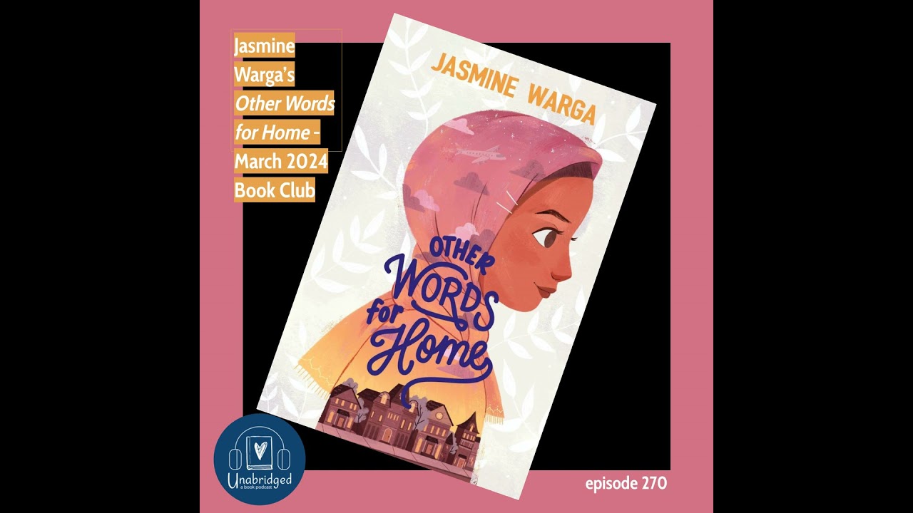 Jasmine Warga's OTHER WORDS FOR HOME - March 2024 Book Club