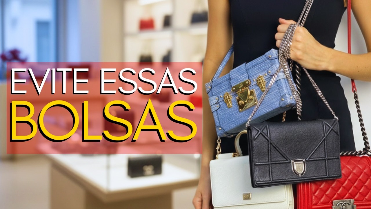 8 BOLSAS QUE TE DEIXAM COM AR DE RICA GASTANDO POUCO