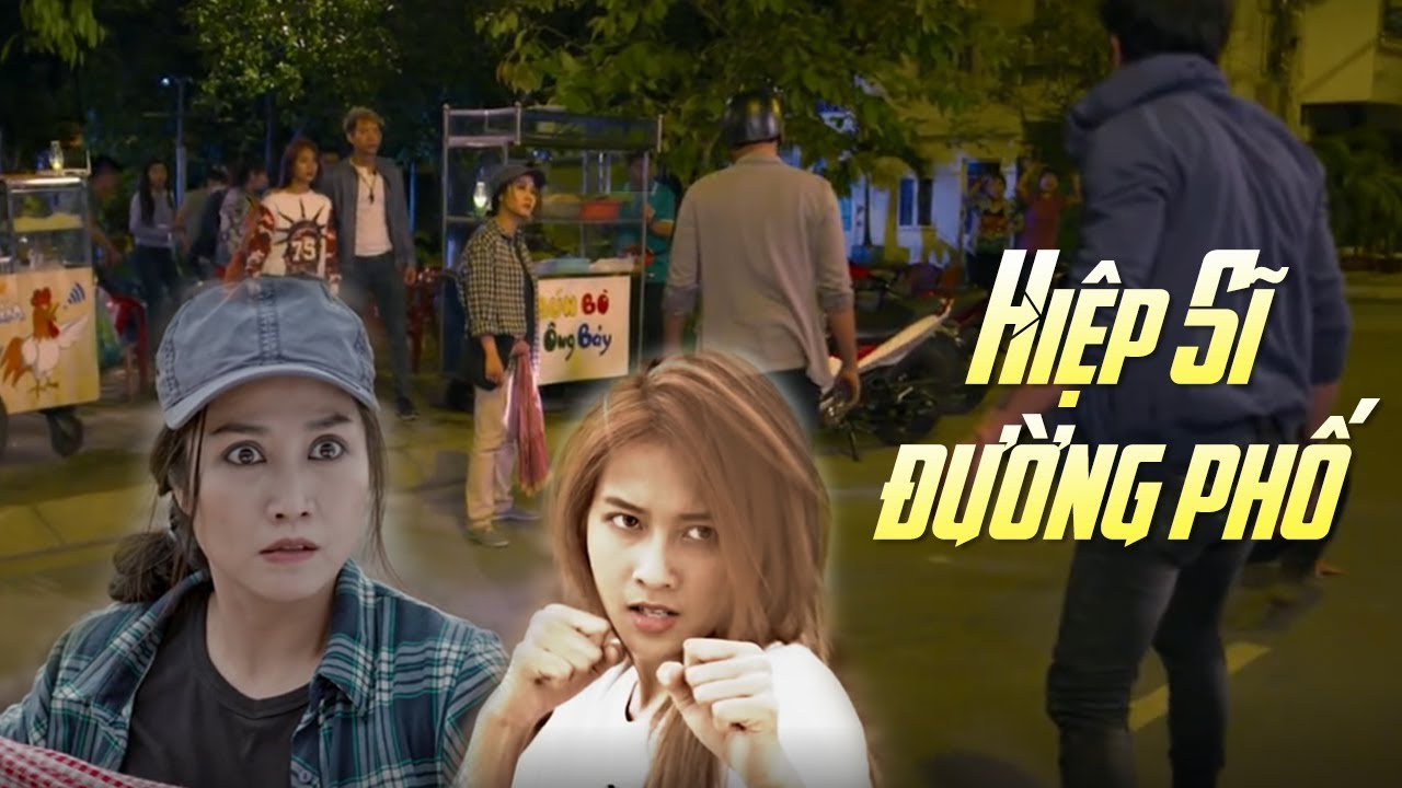 Phim Hài Chiếu Rạp 2018 - Hiệp Sĩ Đường Phố - La Thành, Ốc Thanh Vân, Hiếu Hiền, Bảo Liêm, Khả Ngân