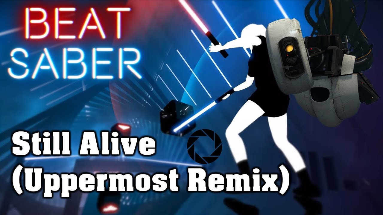 Beat Saber - Still Alive [Uppermost Remix] - Portal (custom song) | FC