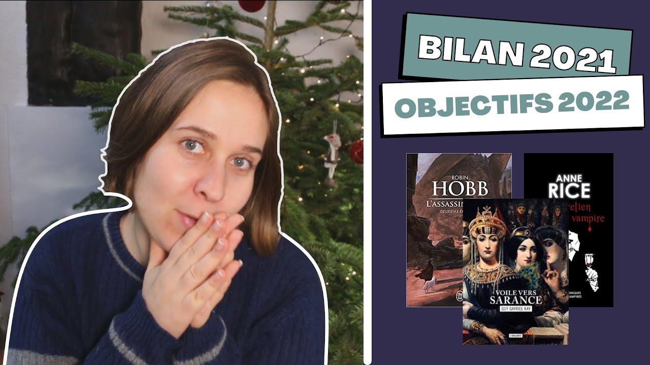 BILAN 2021 + MES ENVIES DE LECTURE EN 2022 🔮