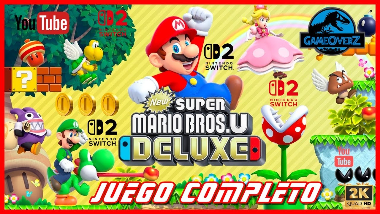 NEW SUPER MARIO BROS U DELUXE SWITCH 2 - MODO HISTORIA JUEGO COMPLETO (NO SENDA ARCOIRIS) - ESPAÑOL