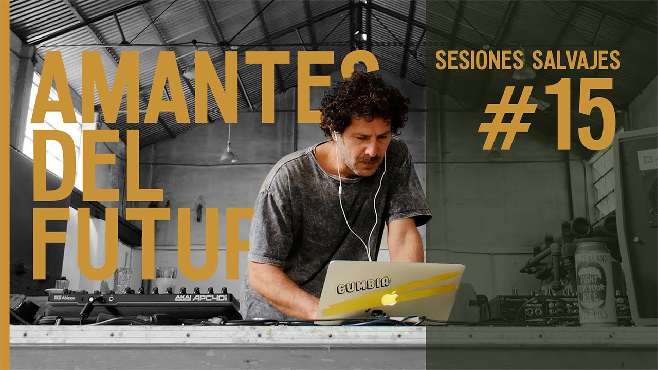 #15 Sesiones Salvajes Cervecería Hércules - Amantes del Futuro