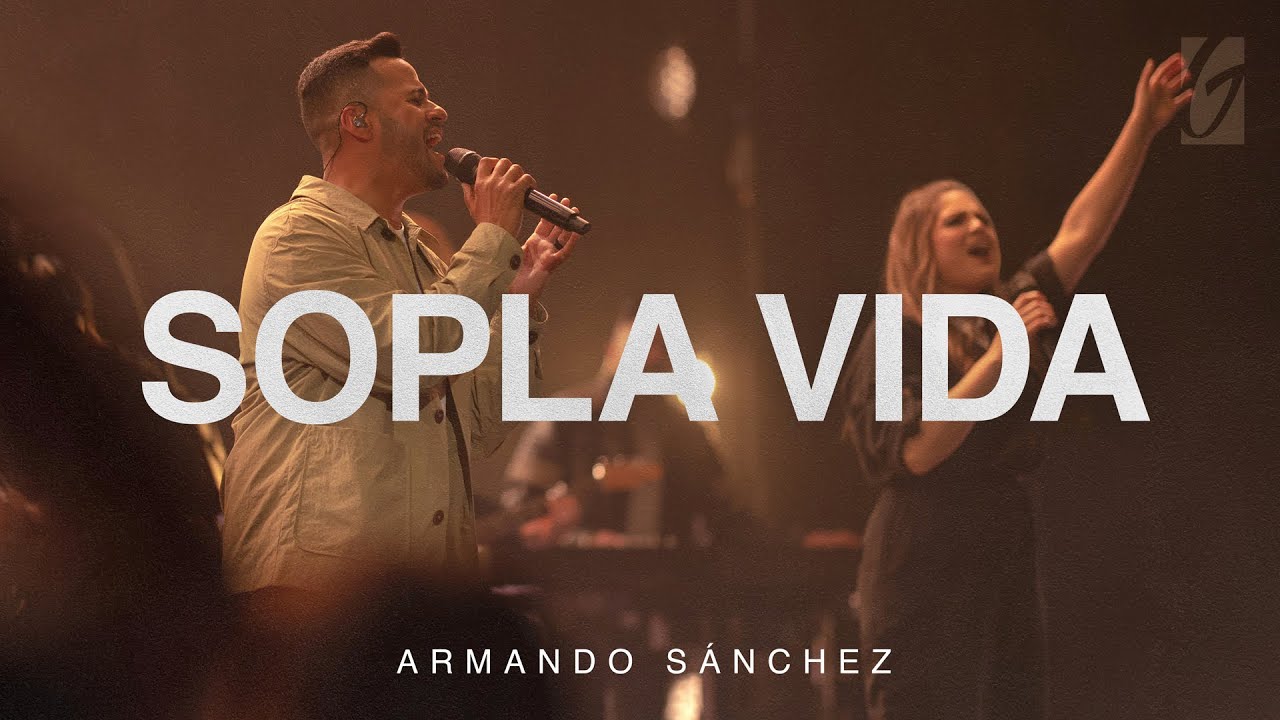 Sopla Vida | Armando S&aacute;nchez
