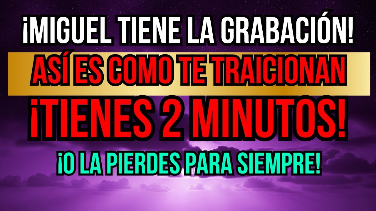 Miguel te muestra la llamada donde te traicionan AHORA. Tienes 2 minutos para oír la verdad