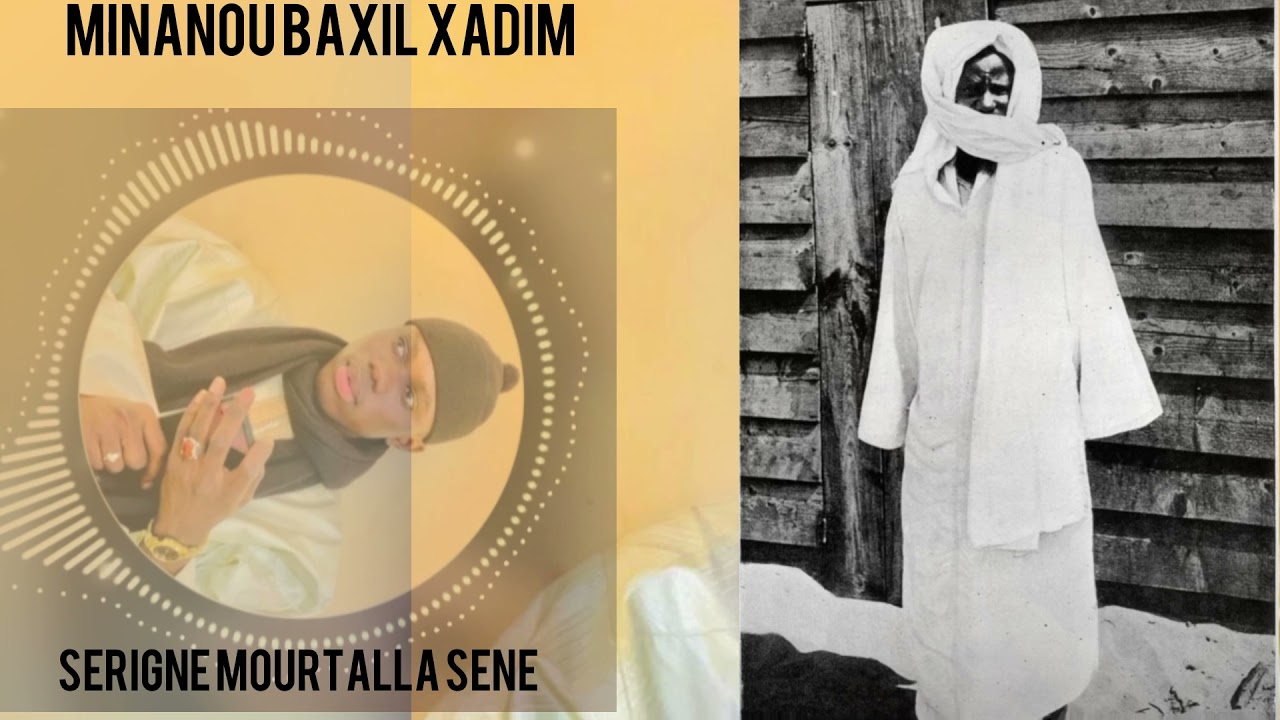 Minanou_baxil_xadim_SERIGNE_MOURTALLA_SENE_KHASIDA