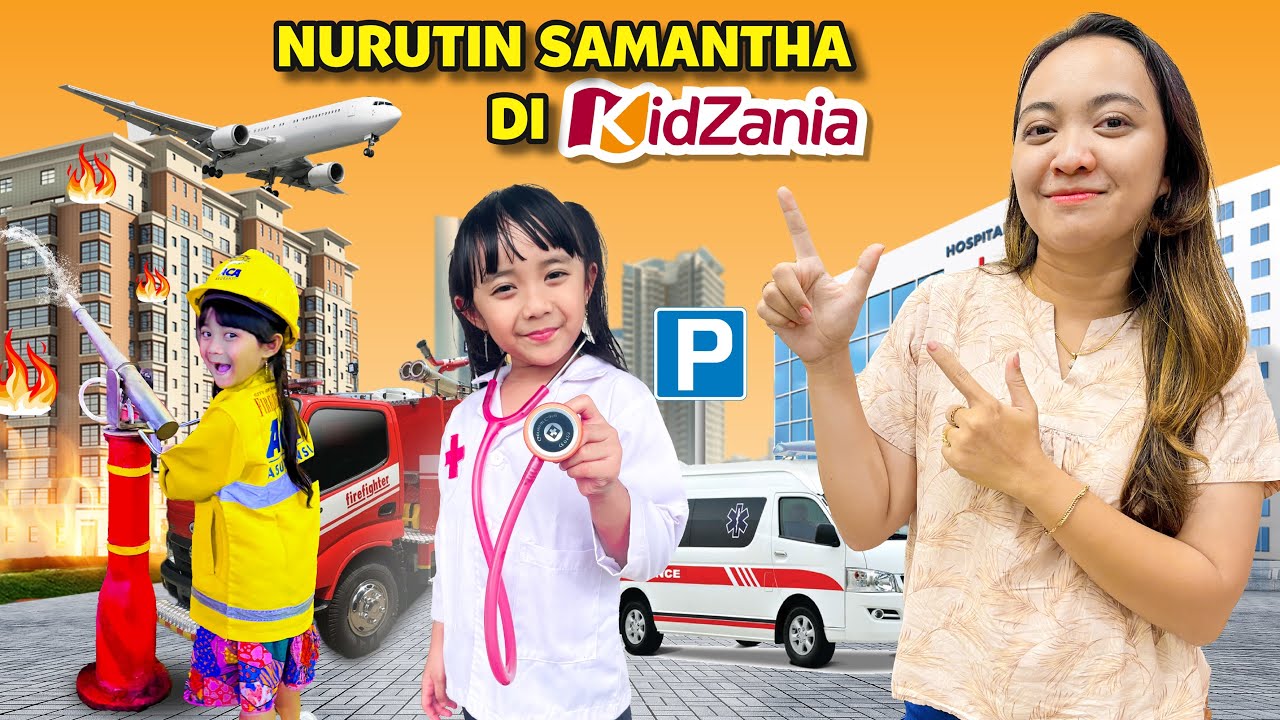 SEHARIAN IKUT SAMANTHA LIBURAN DI KIDZANIA JAKARTA 😍