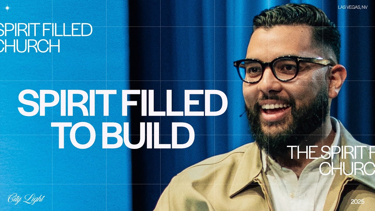 Spirit Filled To Build |  @OmarEltakrori  | City Light Church