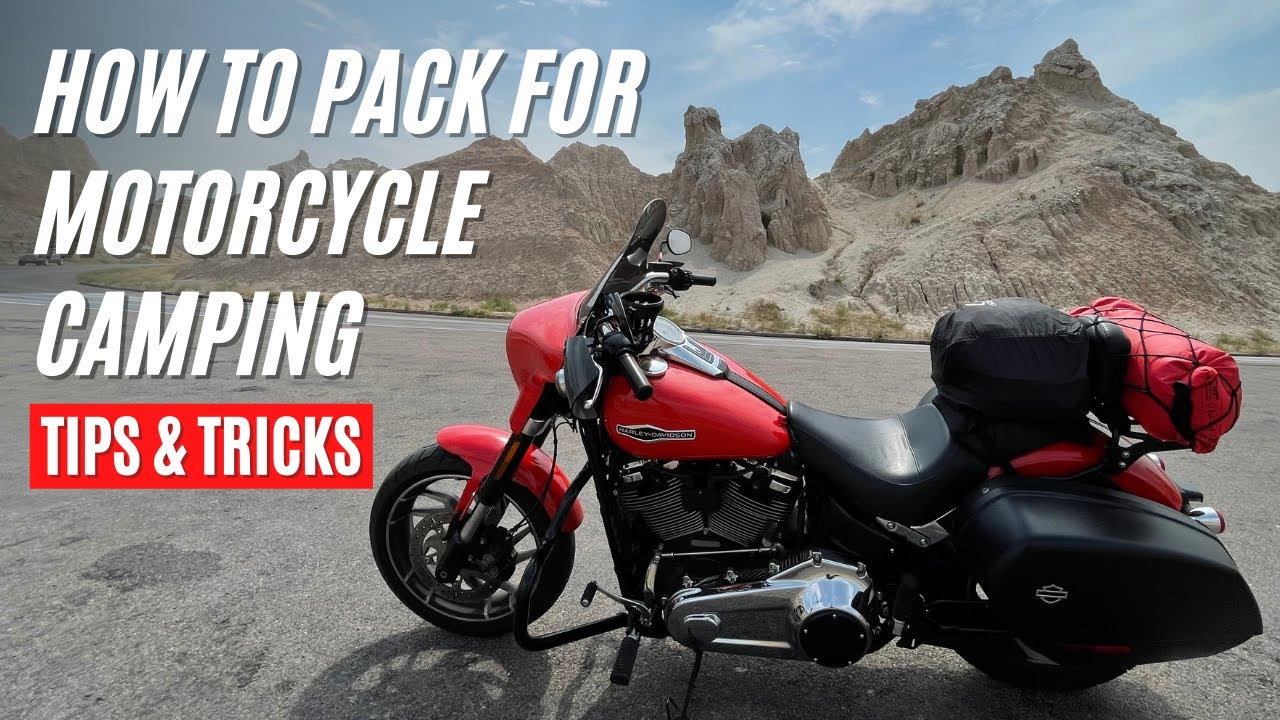 How to Pack for Motorcycle Camping - Tips & Tricks