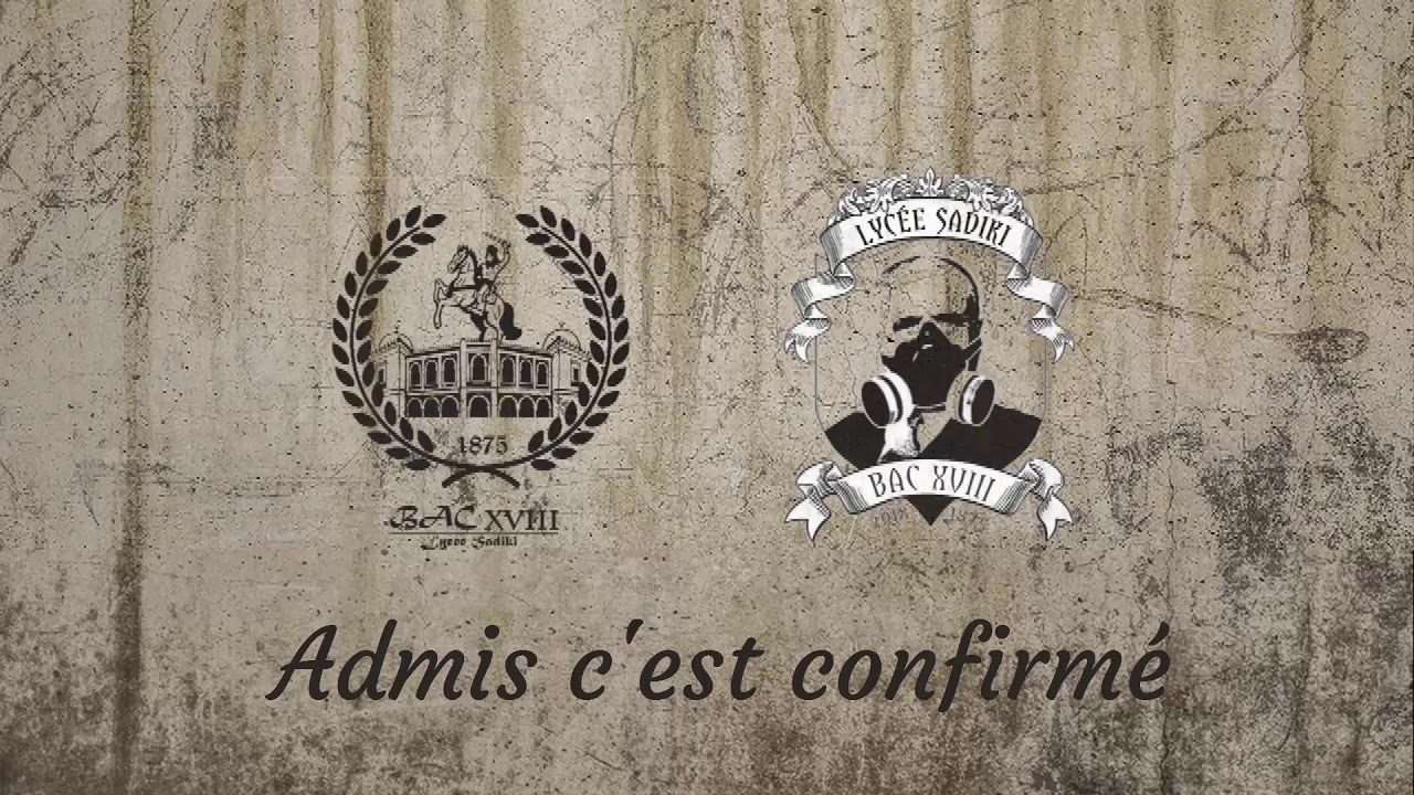 Lycée sadiki bac'18 [piste 3]- Admis c'est confirmé