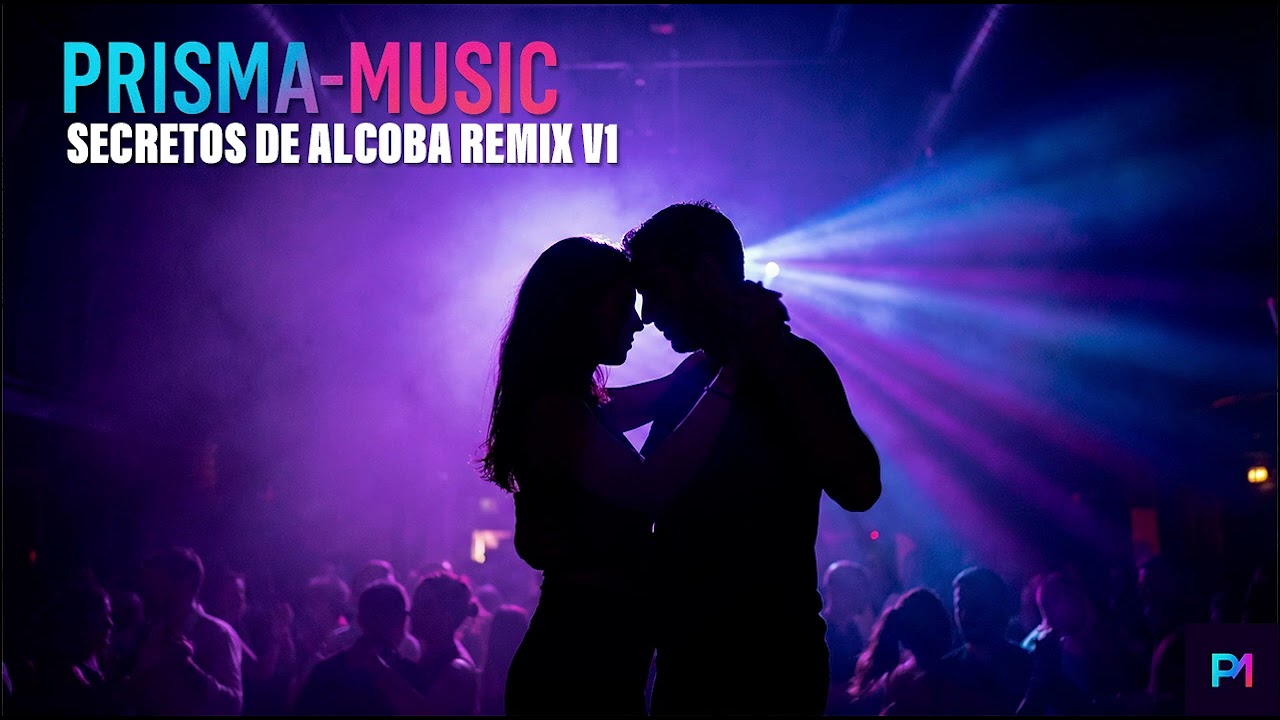 24  Secretos de Alcoba KIZOMBA REMIX 🌑 Dance Intimo  PRISMA MUSIC