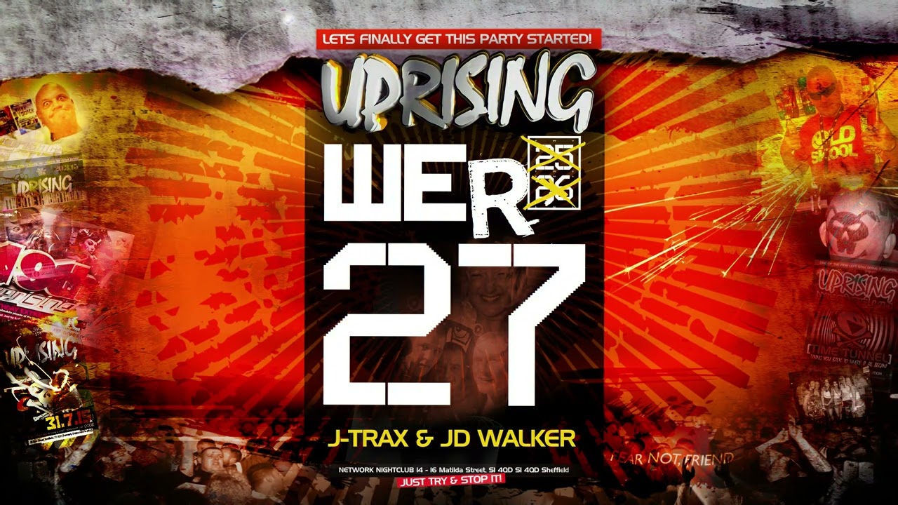 Uprising 27th Birthday - J-Trax & JD Walker