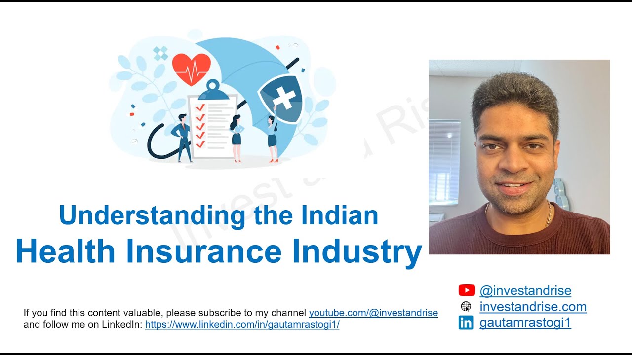 Understanding the HEALTH INSURANCE industry in India