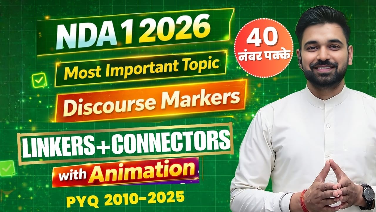 NDA 1 2026 | NDA English Discourse Markers (Linkers + connections)  NDA PYQs 2010 - 2025 By Anuj Sir