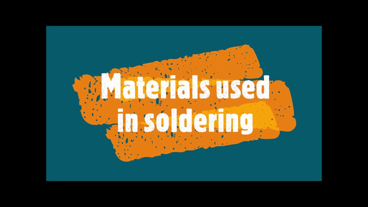 67-Different materials used in soldering