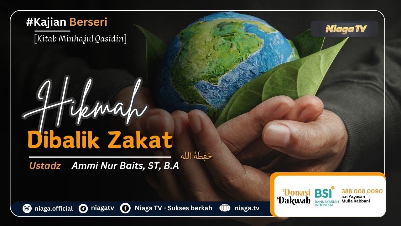 HIKMAH DIBALIK ZAKAT📔[Kitab Minhajul Qasidin] |🎙Ustadz Ammi Nur Baits, ST, B.A