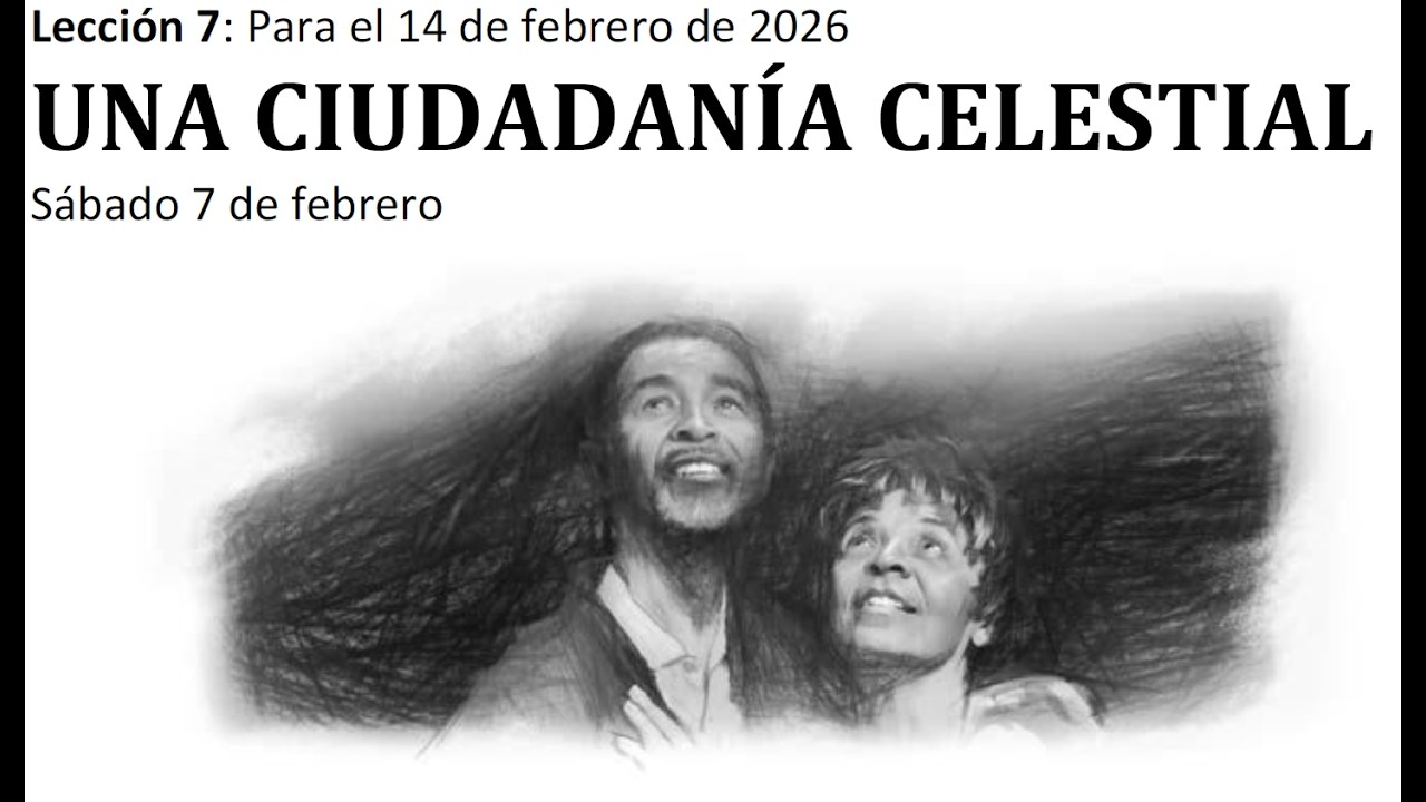 UNA CIUDADANIA CELESTIAL 2026 02 14 08 30 08