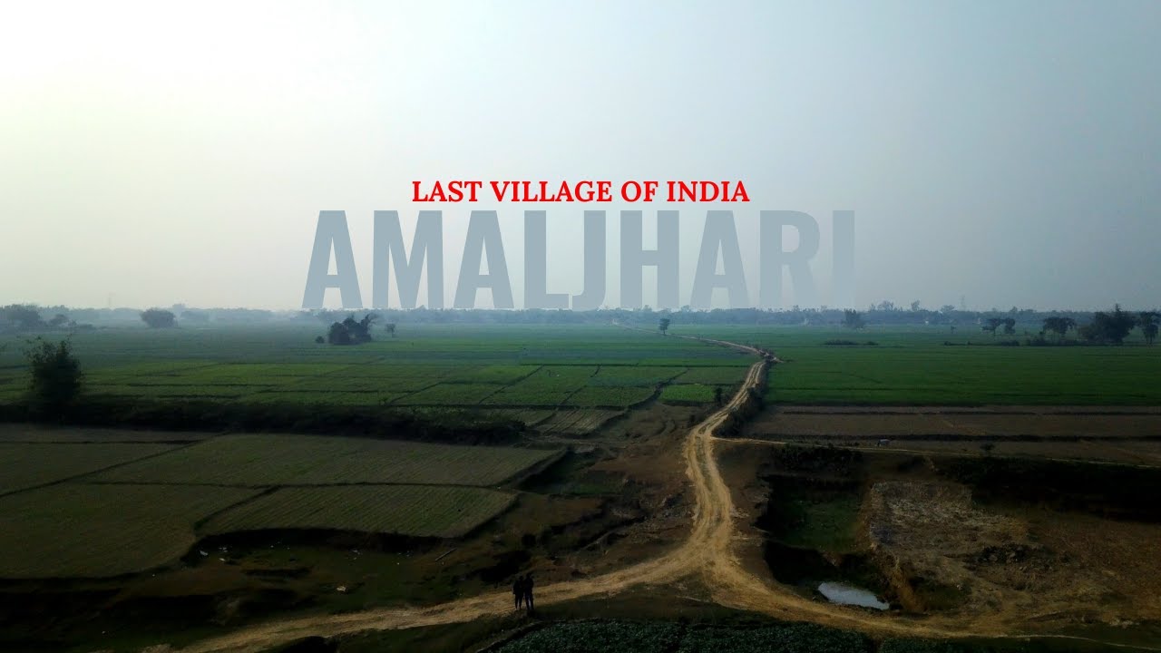 Last village of India - Vlogs Nk