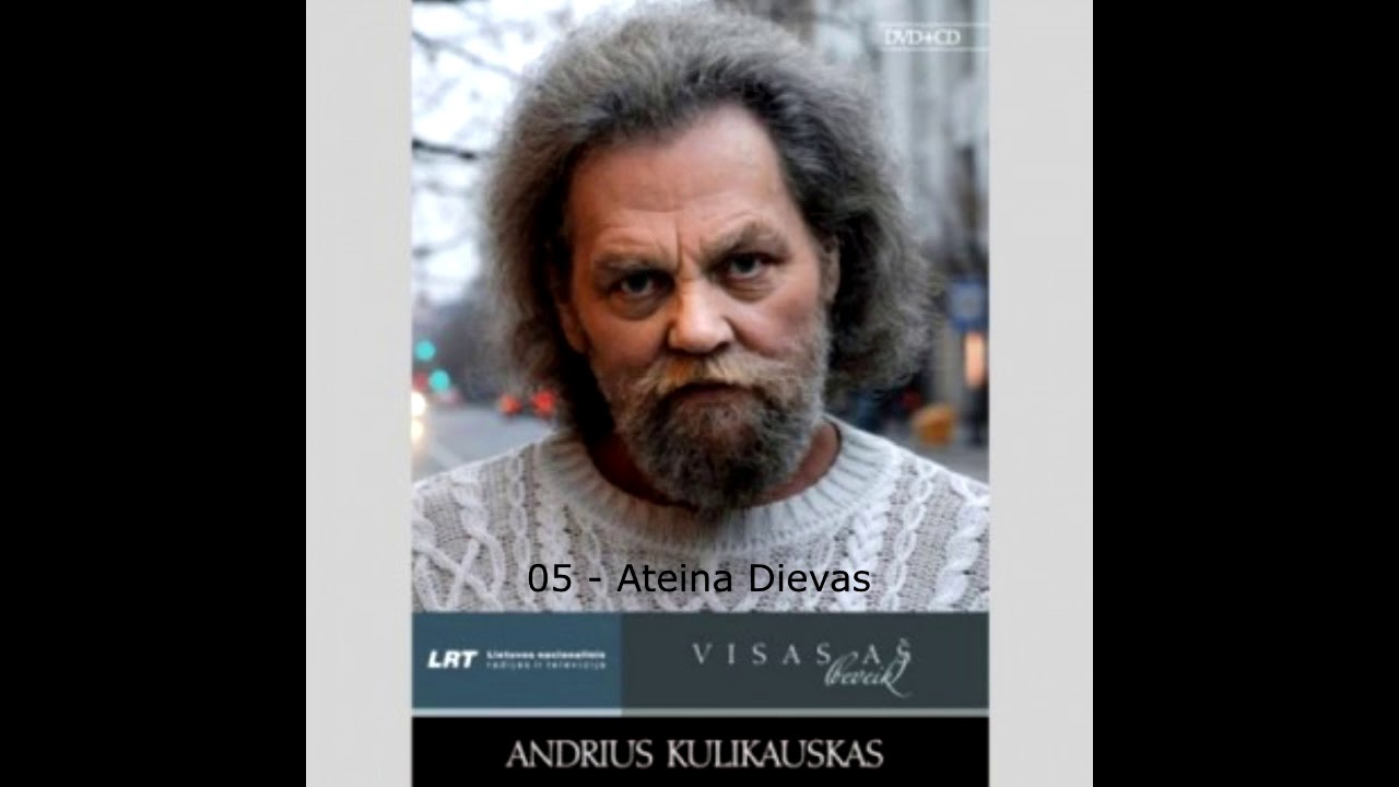 Andrius Kulikauskas - 05   Ateina Dievas