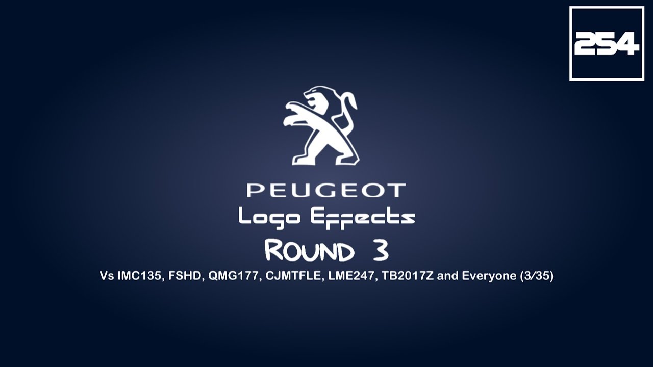 Peugeot Logo Effects Round 3 Vs IMC135, FSHD, QMG177, CJMTFLE, LME247, TB2017Z and Everyone (3⁄35)
