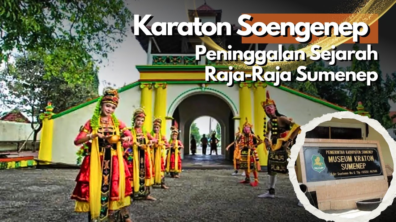 Museum Keraton Sumenep: Menyusuri Kejayaan Keraton Sumenep