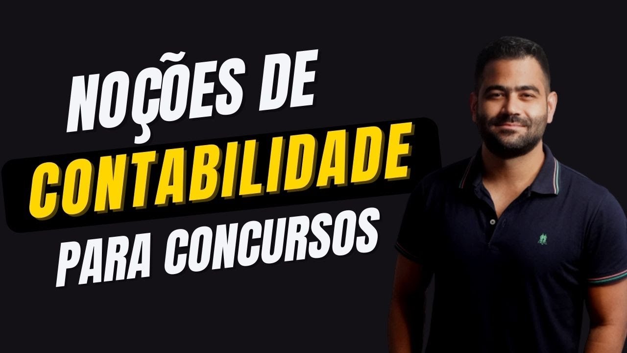 Noções de Contabilidade para Concurso Público