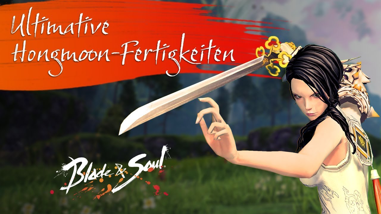 Blade & Soul: Ultimative Hongmoon-Fertigkeiten der Stufe 55