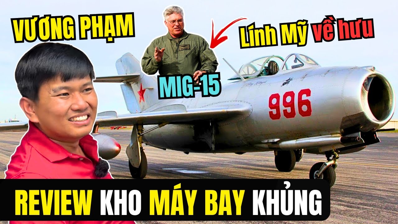 Vương Phạm Review Kho Máy Bay Khủng Của Lính Mỹ Về Hưu