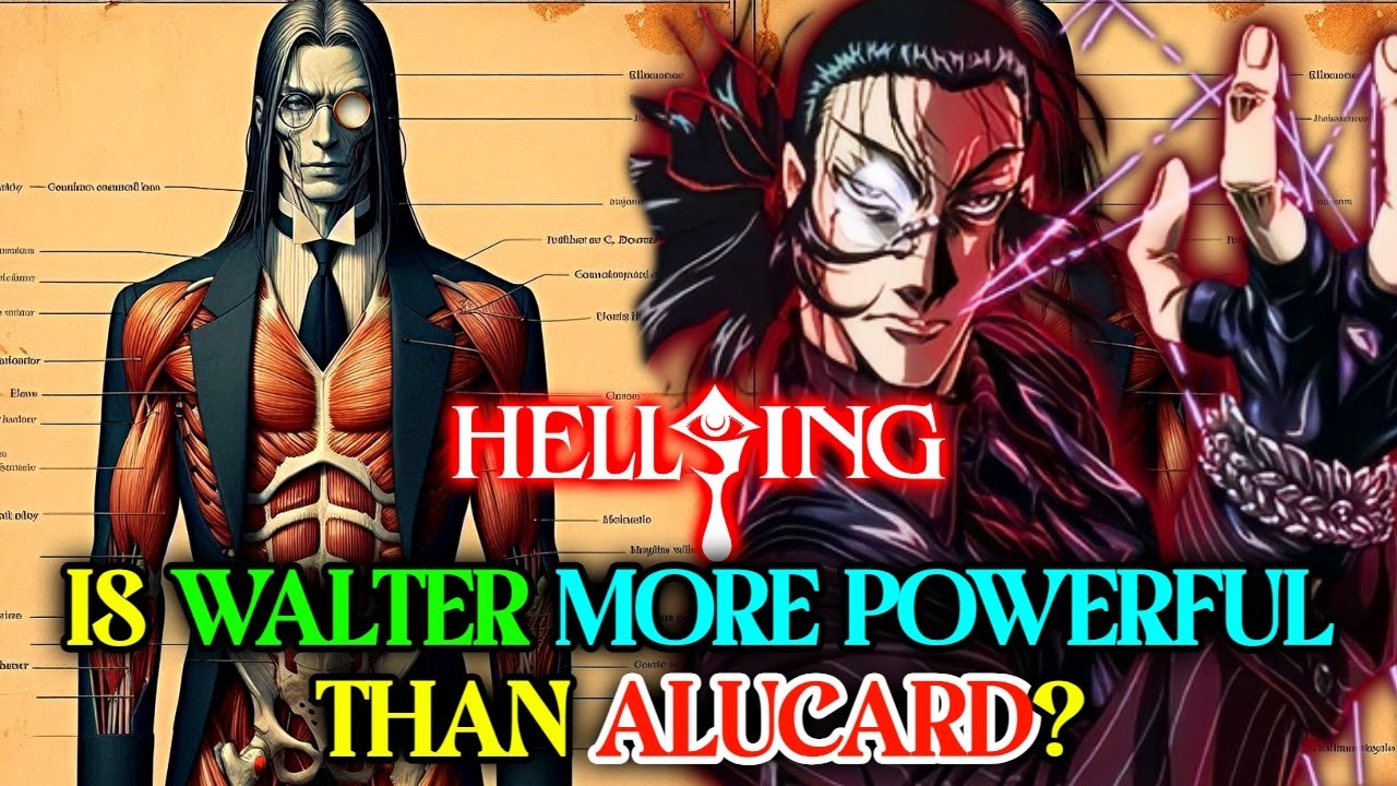 Walter C. Dornez (Hellsing) Anatomy Explored - Is Walter More Powerful Than Alucard?