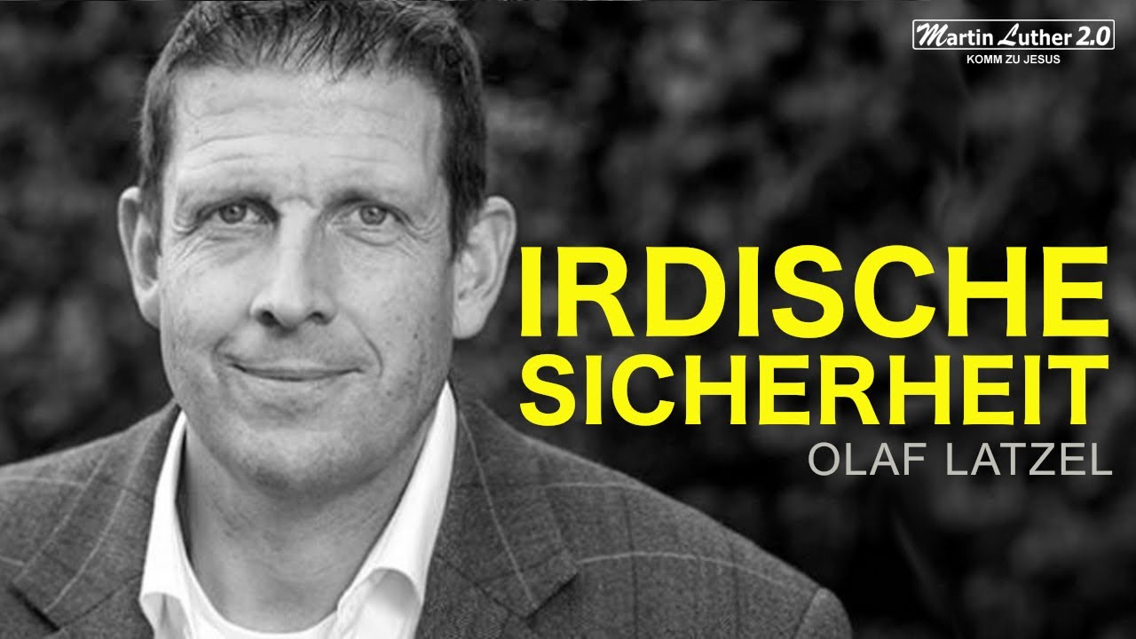 Olaf Latzel | Irdische Sicherheit