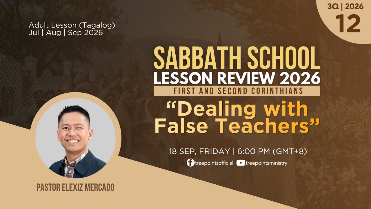 DEALING WITH FALSE TEACHERS | Sabbath School Lesson 12 | 3Q 2026