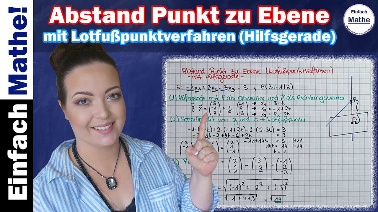 Abstand Punkt zu Ebene | Lotfußpunktverfahren (Hilfsgerade) by einfach mathe!