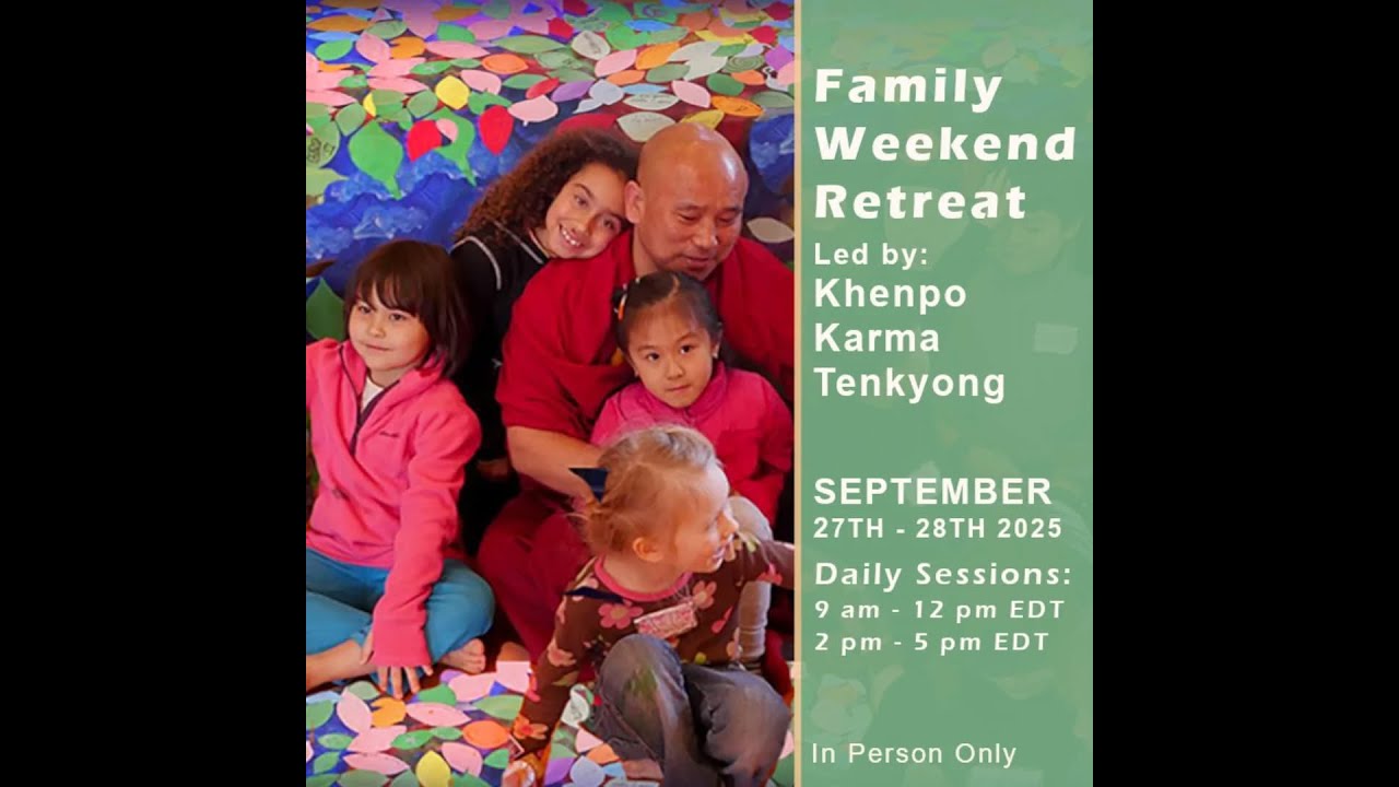 ANNUAL FAMILY RETREAT IN KTD MONASTERY, WOODSTOCK, NEW YORK