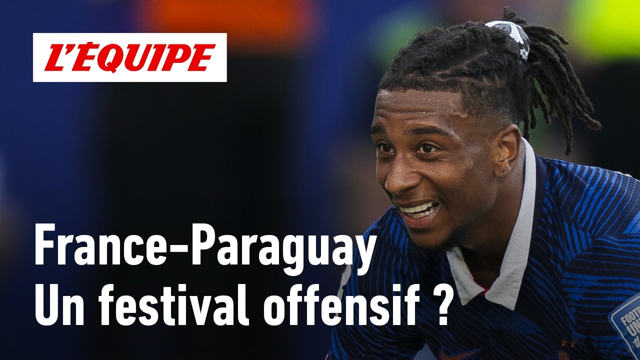 France vs. Paraguay: Are we in for an offensive showcase?