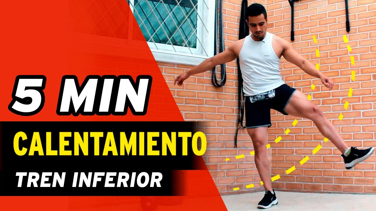 🦵CALENTAMIENTO DE PIERNAS (⏱5 MINUTOS) - Tren Inferior