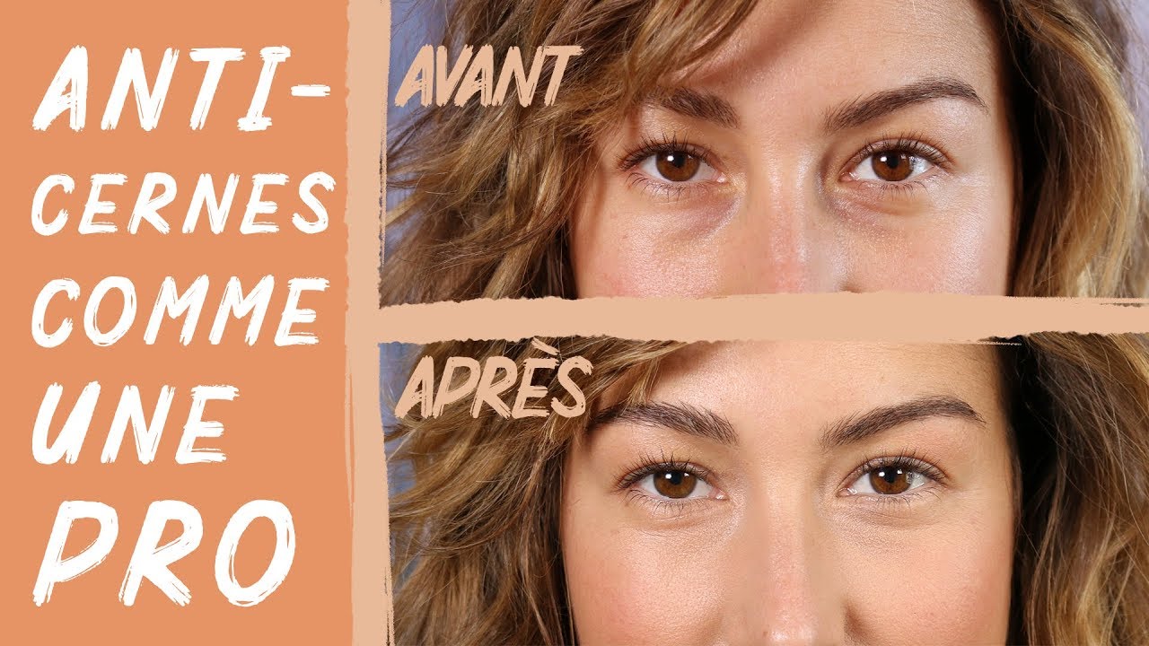 COMMENT CACHER SES CERNES COMME UNE PRO ?