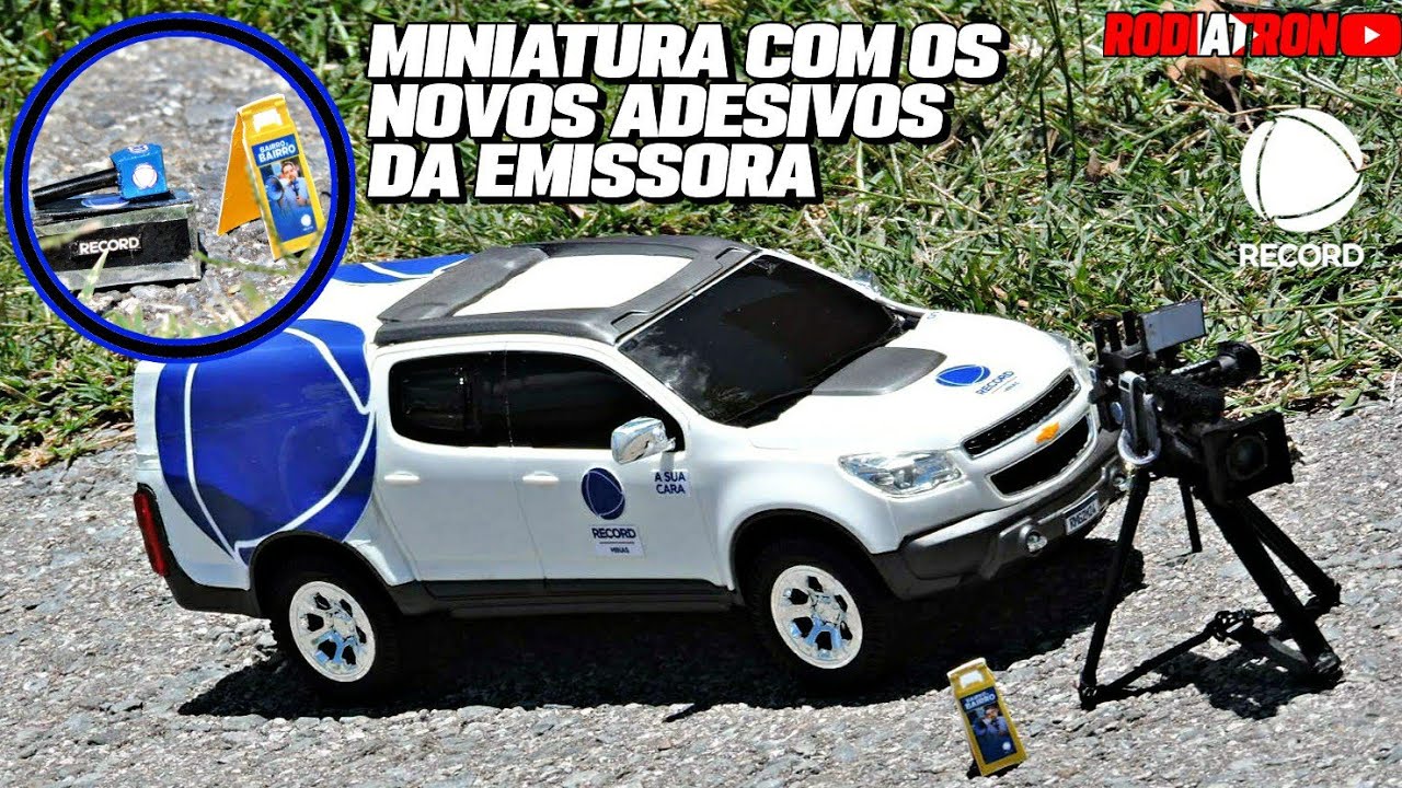 REFORMEI A MINIATURA DA S-10 DE REPORTAGEM DA RECORD COM MARCA ATUALIZADA