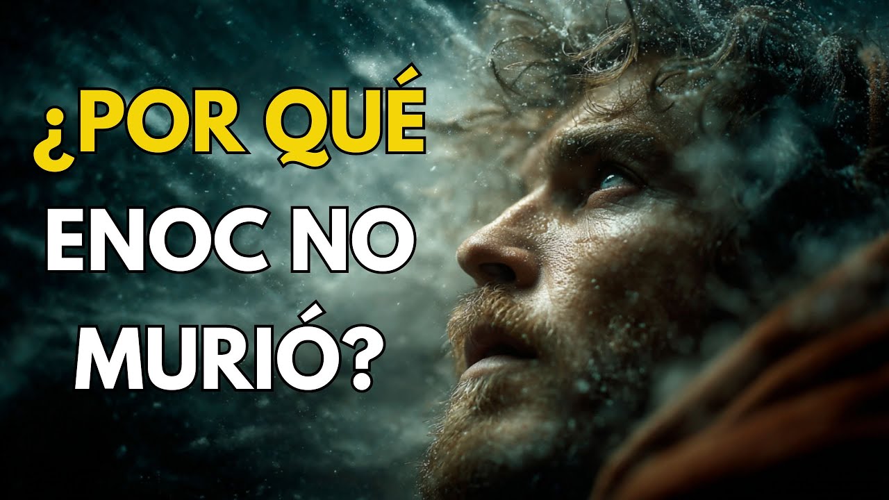 ¿Qué Le Pasó a Enoc? El Misterio Bíblico Del Hombre Que Dios Arrebató