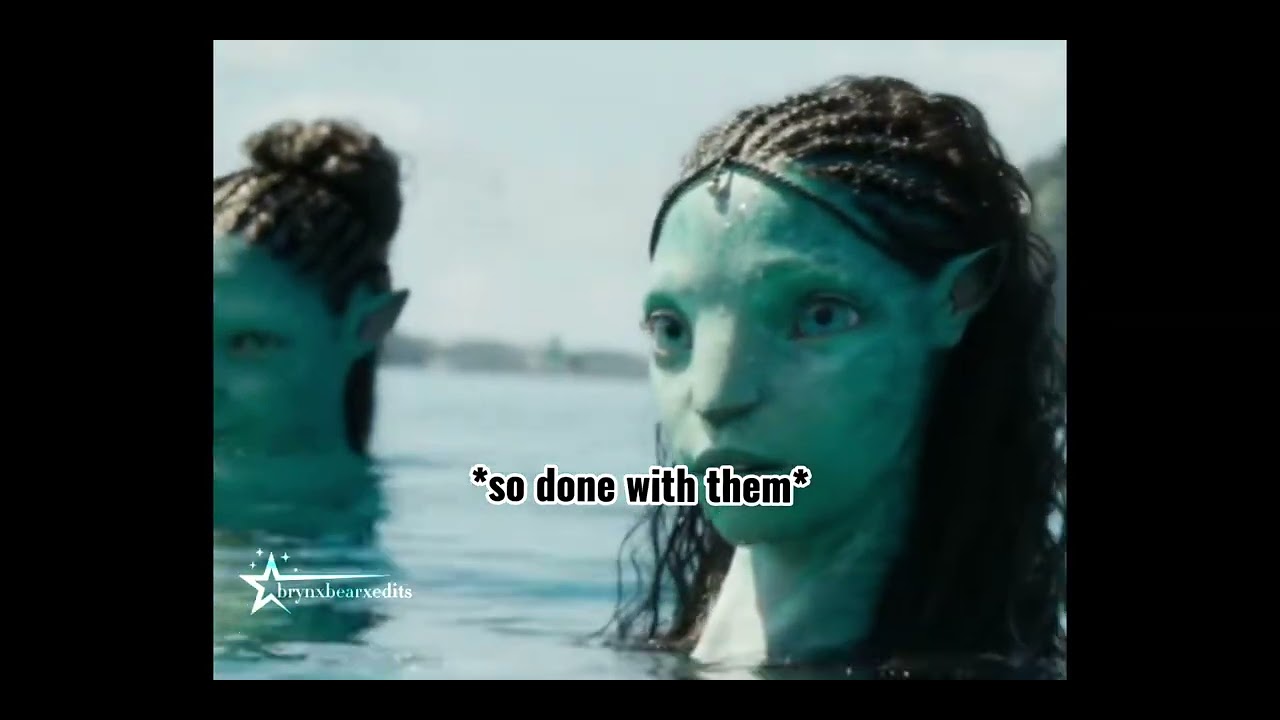 I EDITED AVATAR THE WAY OF WATER AGAIN ✨💅 | read description 