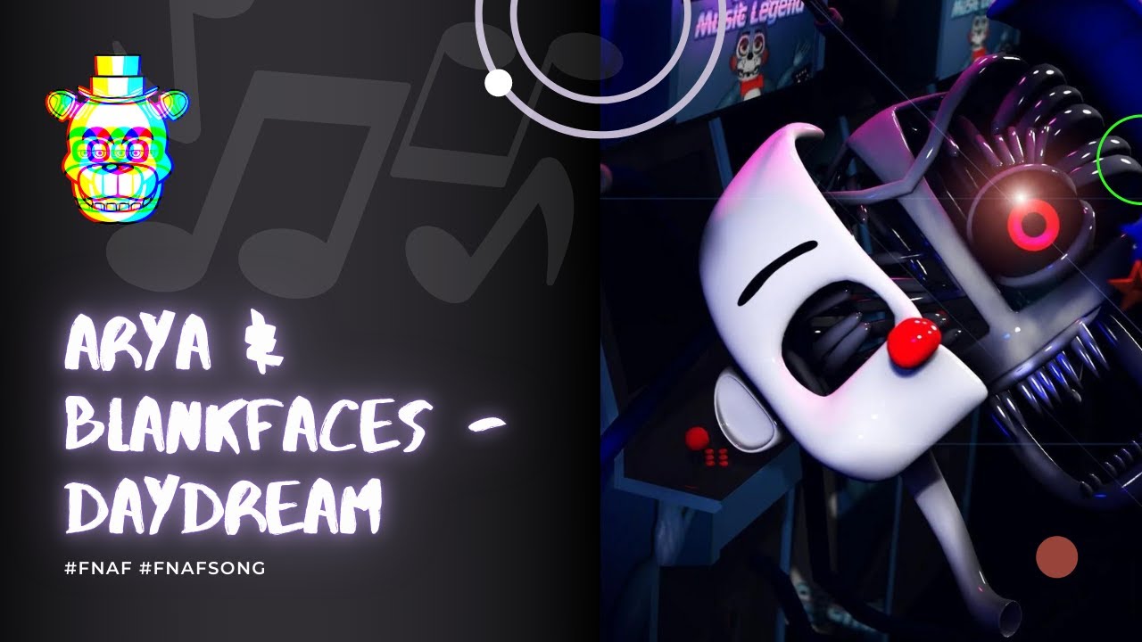 FNAF Song 🎵 | Arya & blankfaces - Daydream | Alternative Trailer | FNAF: Security Breach