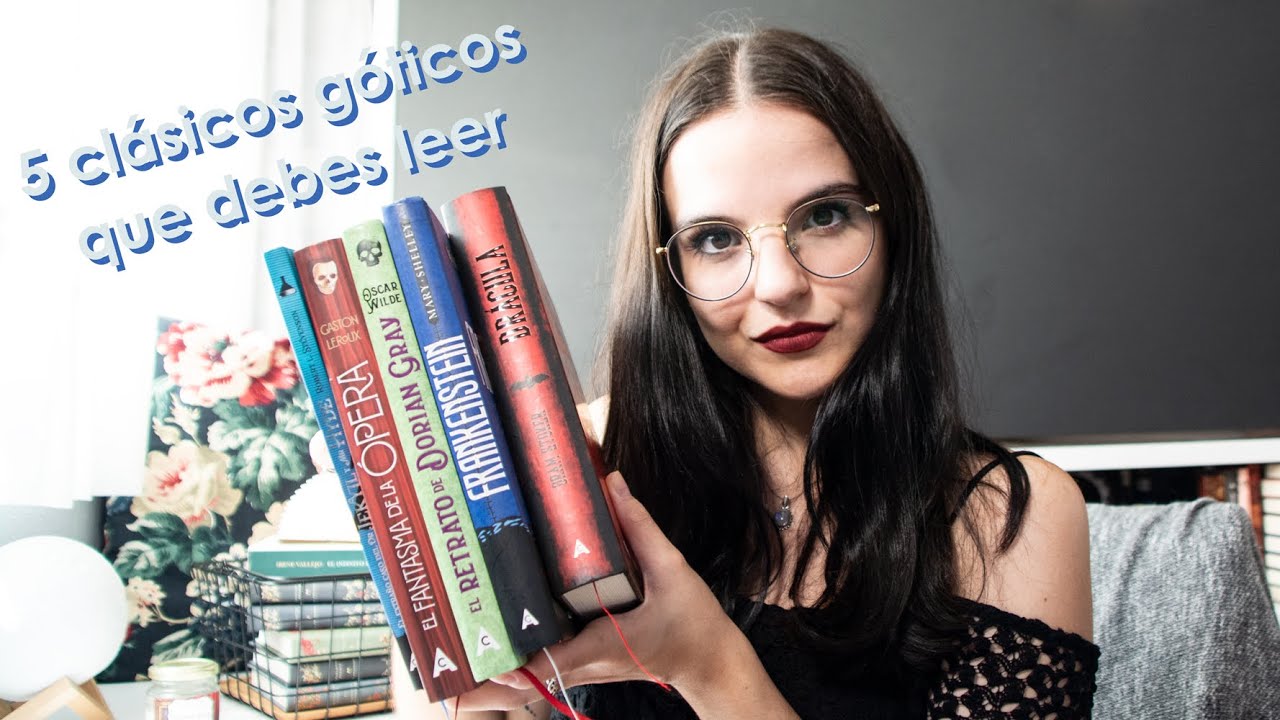 Recomendaciones: 5 NOVELAS G&Oacute;TICAS CL&Aacute;SICAS famosas || moonlight books
