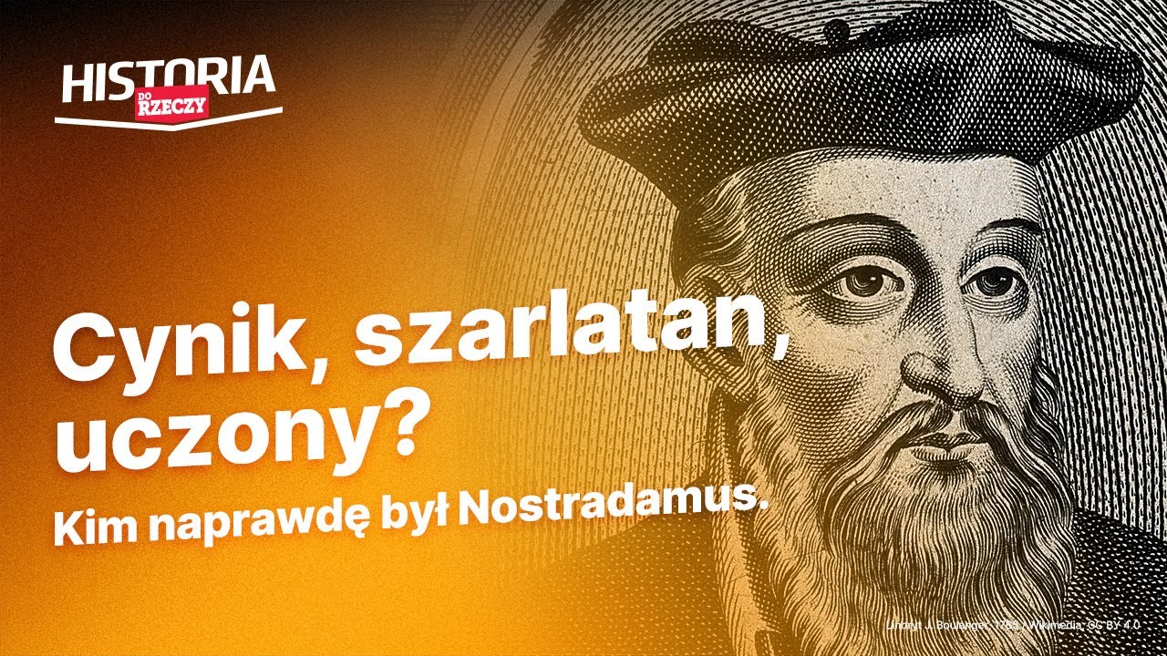 Kim naprawdę był Nostradamus